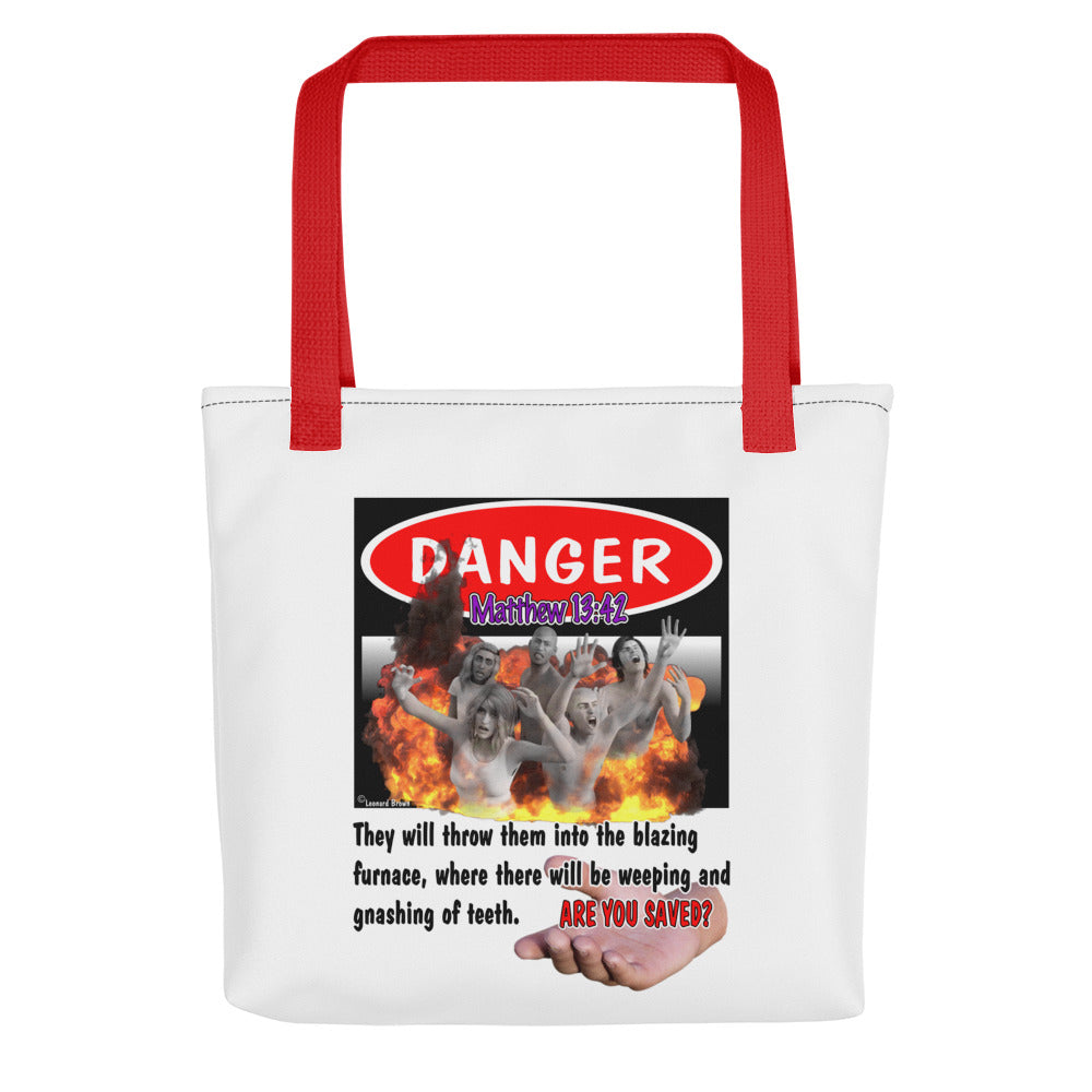 Danger blazing furnace Christian 15x15 tote bag.