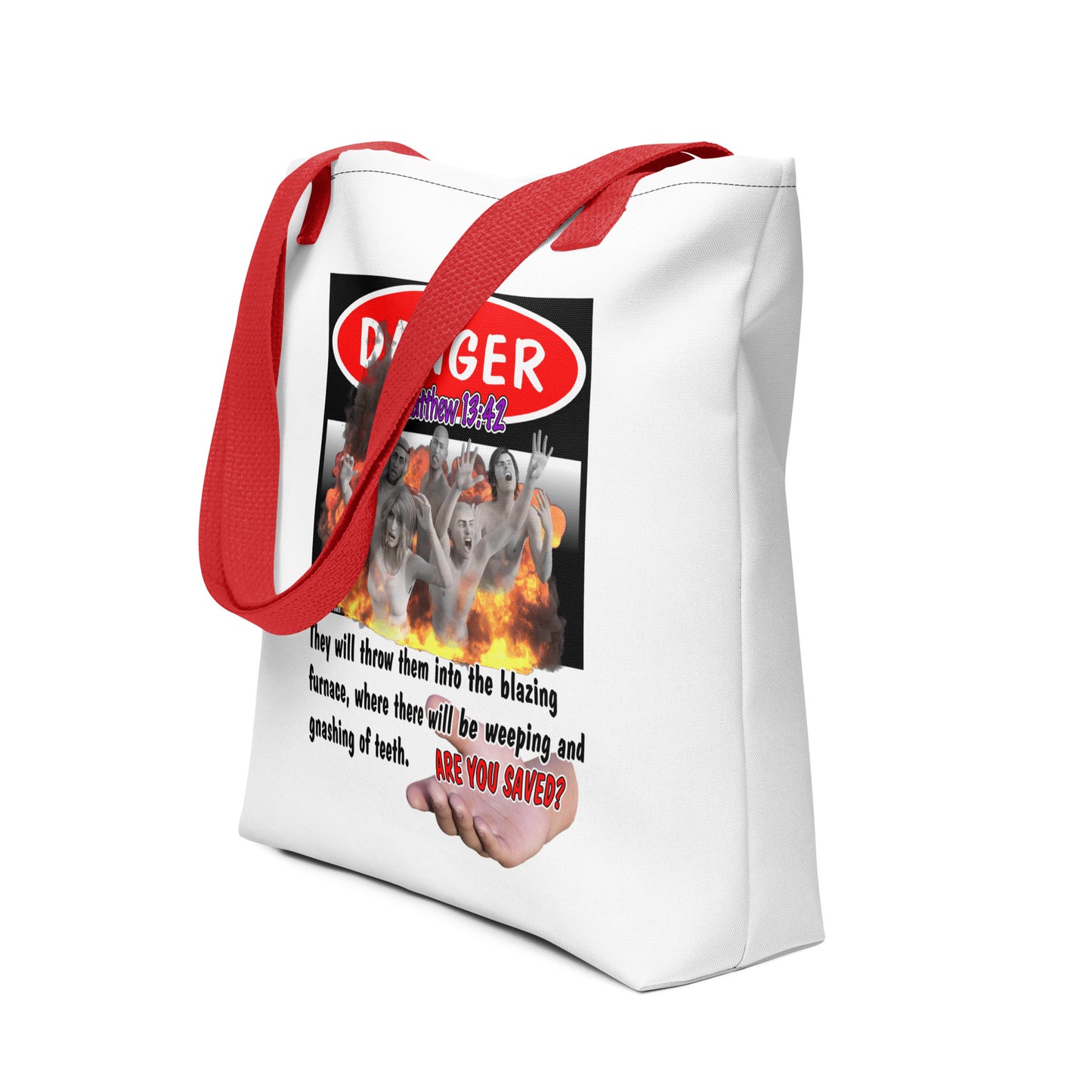 Danger blazing furnace Christian 15x15 tote bag.